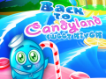 游戏Back to Candyland Sweet River