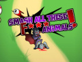 游戏Smash all these F... animals 