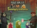 游戏Wizards vs swamp creatures