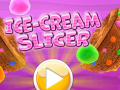 游戏Ice Cream Slicer  