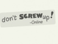 游戏Don't Screw Up Online