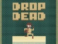 游戏Drop Dead