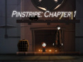 游戏Pinstripe: Chapter 1