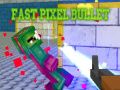 游戏Fast Pixel Bullet