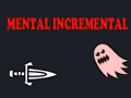 游戏Mental Incremental
