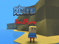 游戏Kogama: DeadRace