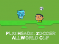 游戏Play Heads Soccer: All World Cup