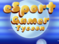 游戏Esport Gamer Tycoon