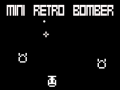 游戏Mini Retro Bomber