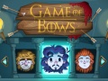 游戏Game of Bows