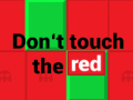 游戏 Don’t touch the red