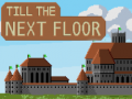 游戏Till the next floor