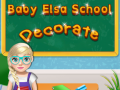 游戏Baby Elsa School Decorate