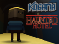 游戏Kogama Haunted Hotel