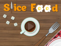 游戏Slice Food  