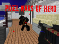 游戏Pixel Wars of Heroes