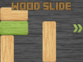游戏Wood Slide