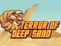 游戏Terror Of Deep Sand