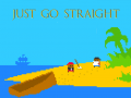 游戏Just Go Straight