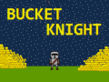 游戏Bucket Knight