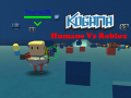 游戏Kogama: Humans Vs Roblox