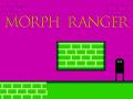 游戏Morph Ranger