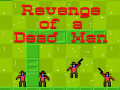游戏Revenge of a Dead Man