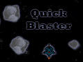游戏Quick Blaster
