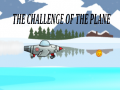 游戏The Challenge Of The Plane