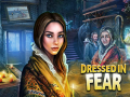 游戏Dressed in Fear
