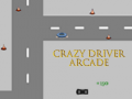 游戏Crazy Driver Arcade