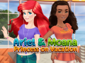 游戏Ariel and Moana Princess on Vacation