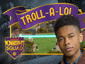 游戏Knight Squad: Troll-A-Lol