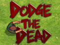 游戏Dodge The Dead
