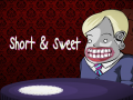 游戏Short and Sweet