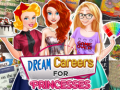 游戏Dream Careers for Princesses