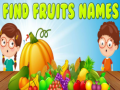 游戏Find Fruits Names
