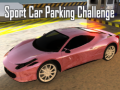 游戏Sport Car Parking Challenge