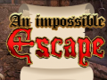游戏An Impossible Escape