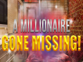 游戏A Millionaire Gone Missing 