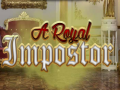 游戏A Royal Impostor
