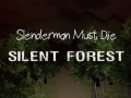 游戏Slenderman Must Die: Silent Forest