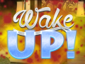 游戏Wake Up!