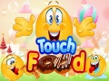 游戏Touch Food