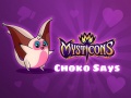 游戏Mysticons Choko Say