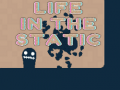 游戏Life in the Static