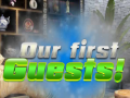 游戏Our First Guests!