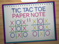 游戏Tic Tac Toe Paper Note 2
