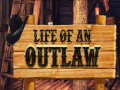 游戏Life of an Outlaw