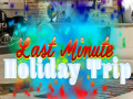游戏Last Minute Holiday Trip